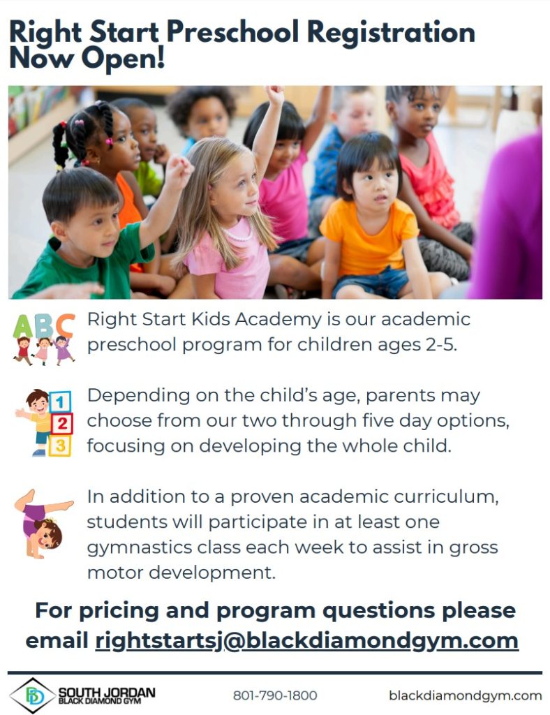 Right Start Preschool registration Now Open.